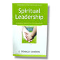 Spiritual Leadership (Completely Updated Edition with Study Guide) by J. Oswald Sanders | Christian Leadership Book | English Christian Book