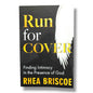 Run for Cover: Finding Intimacy in the Presence of God by Rhea Briscoe | Christian Devotional & Spiritual Growth Book | English Christian Book