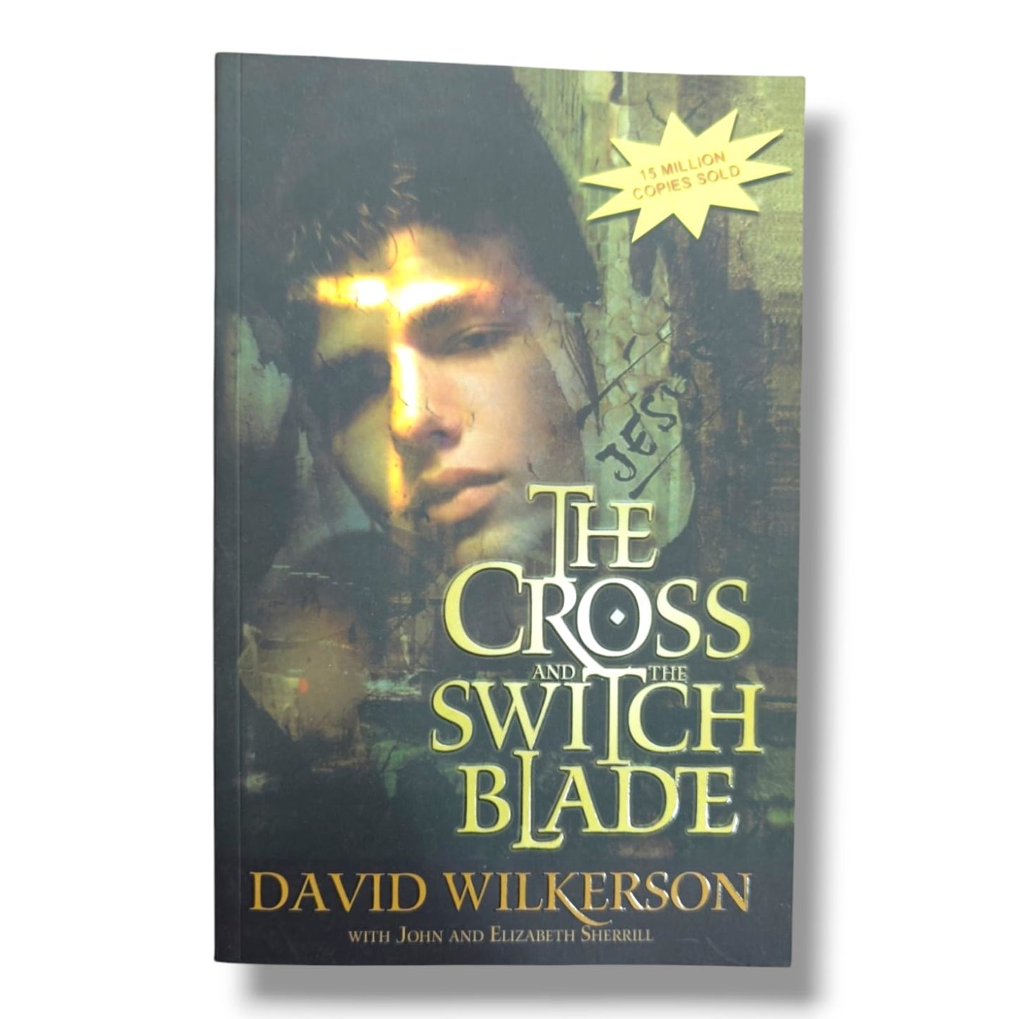 The Cross and the Switchblade by David Wilkerson | with John & Elizabeth Sherrill | English Christian Book