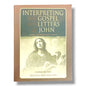 Interpreting the Gospel and Letters of John: An Introduction by Sherri Brown & Francis J. Moloney, SDB | New Testament Bible Study Book | English