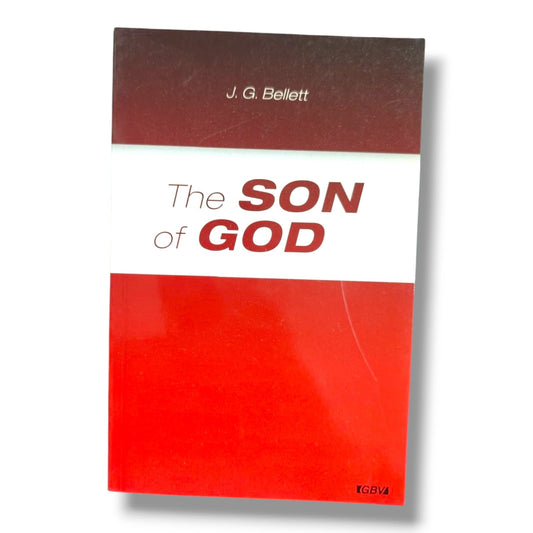 The Son of God by J. G. Bellett | Christian Theology & Christology Book | English Christian Book