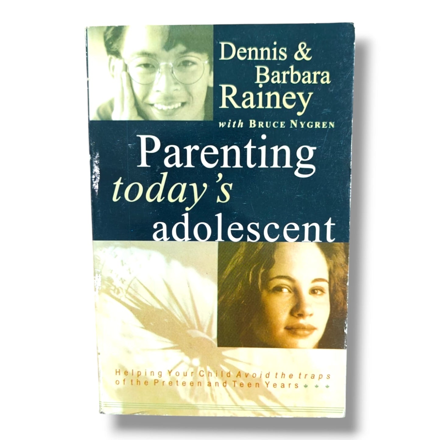Parenting Today's Adolescent by Dennis & Barbara Rainey with Bruce Nygre | Christian Parenting Guide for Preteens & Teens | English Christian Book