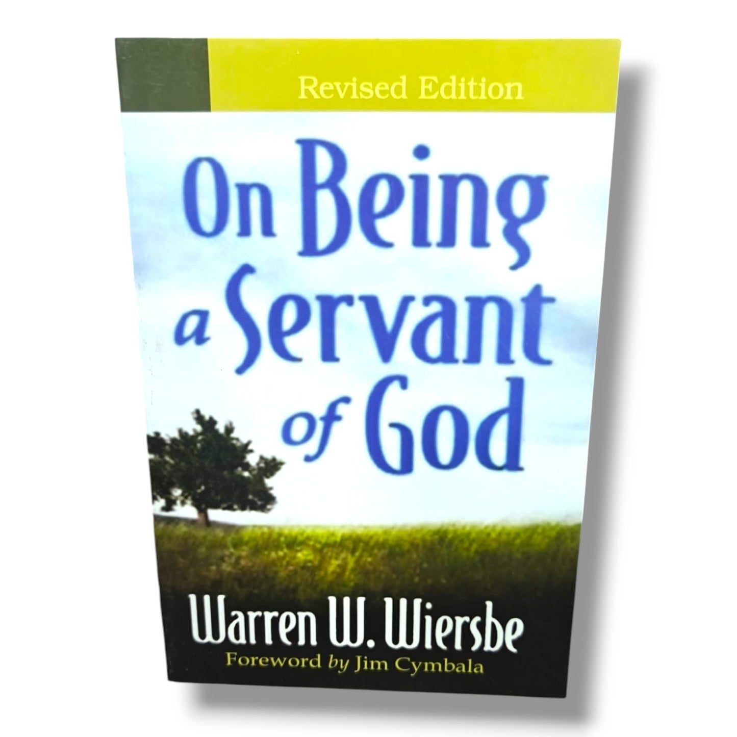 On Being a Servant of God (Revised Edition) by Warren W. Wiersbe | Christian Leadership Book | English Christian Book