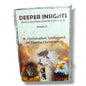 Deeper Insights: Biblical Questions from the Four Gospels (Volume II) by R. Christopher Arulanand & Dr. Santha Ch | Christian Bible Study Book