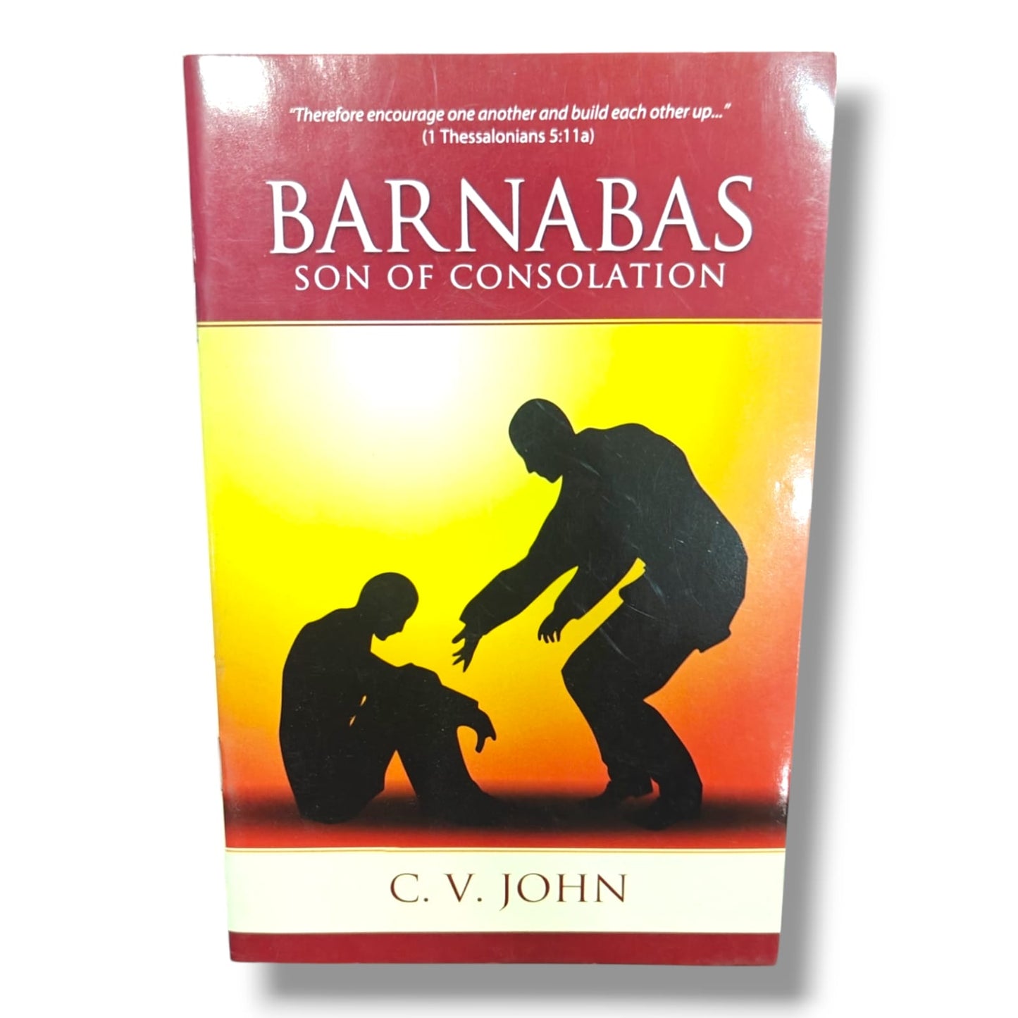Barnabas: Son of Consolation by C. V. John | Bible Character Study | English Christian Book