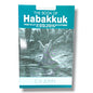 The Book of Habakkuk: From Valley of Worry Through Watchtower to the Mountain Top by C. V. John | Bible Study Series | English Christian Book