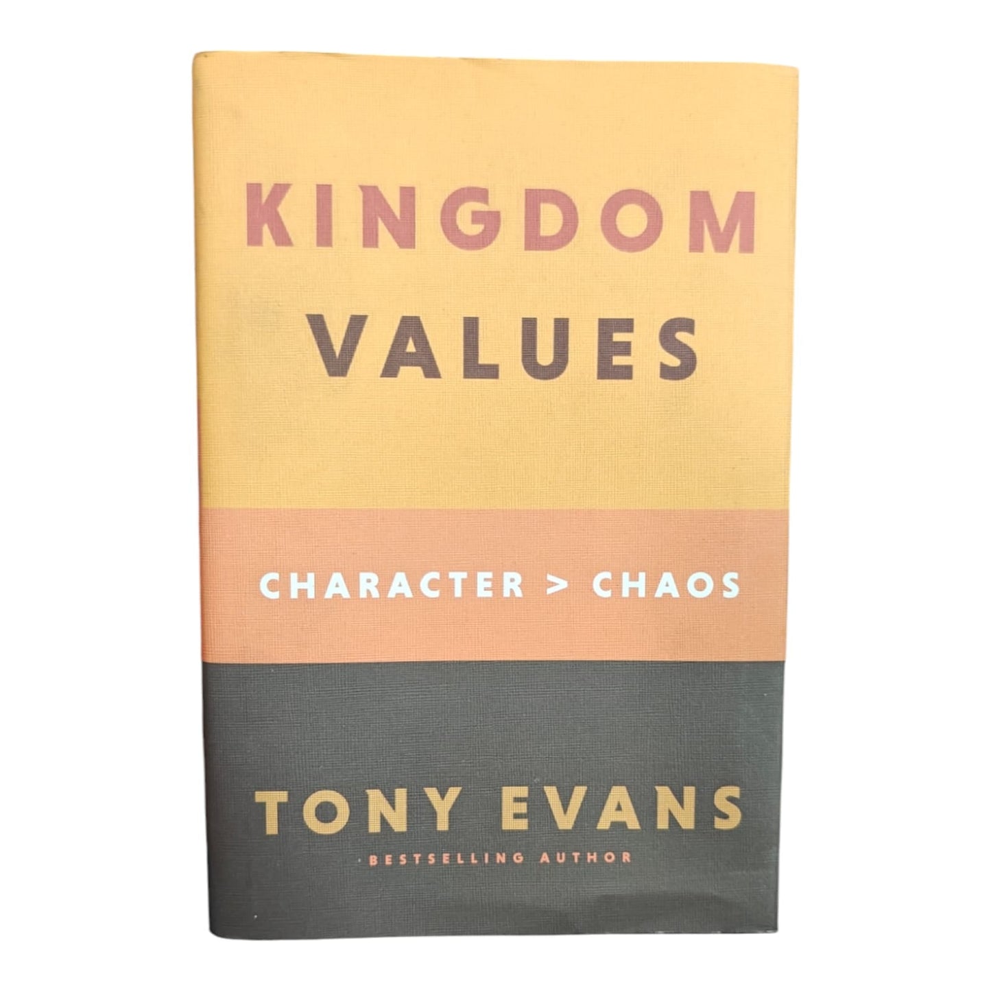 Kingdom Values: Character Over Chaos by Tony Evans | Christian Living & Biblical Character Book | English Christian Book