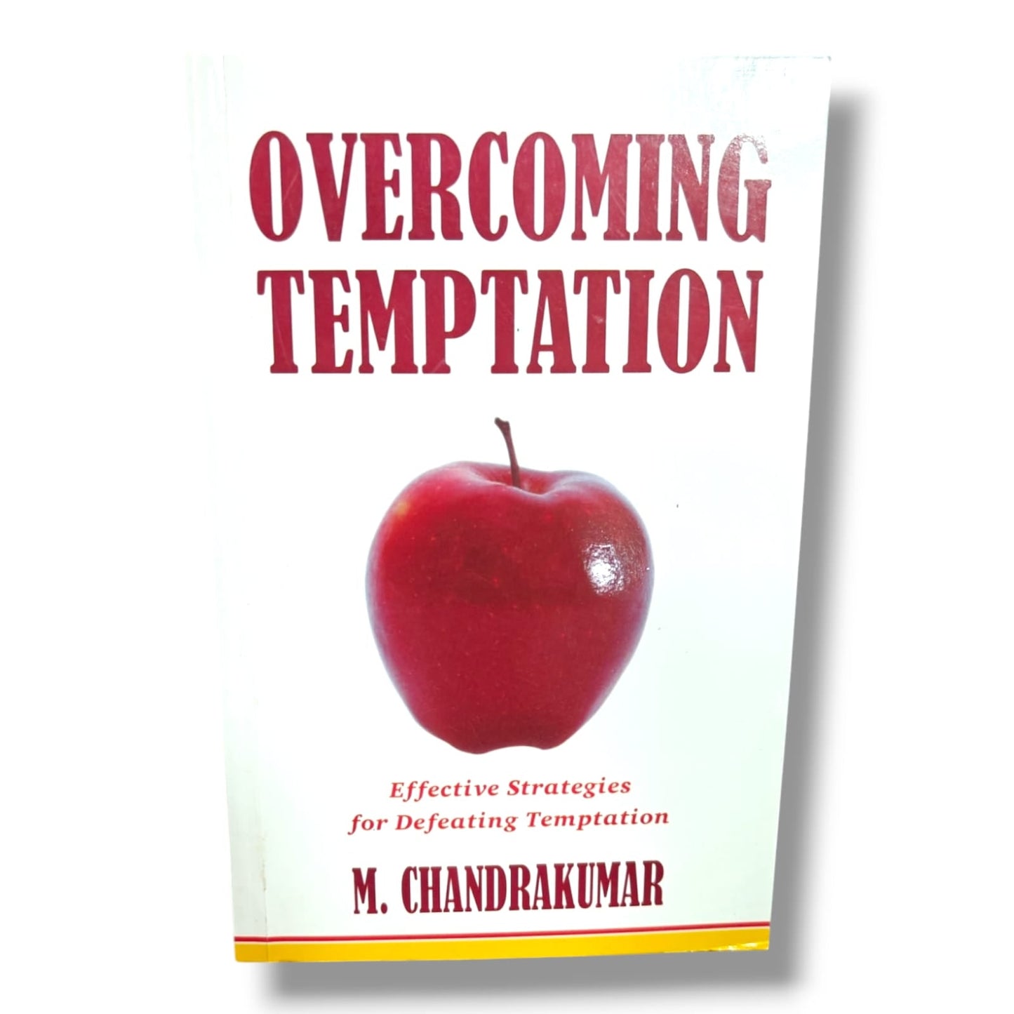 Overcoming Temptation: Effective Strategies for Defeating Temptation by M. Chandrakumar | Christian Spiritual Growth & Victory Book | English