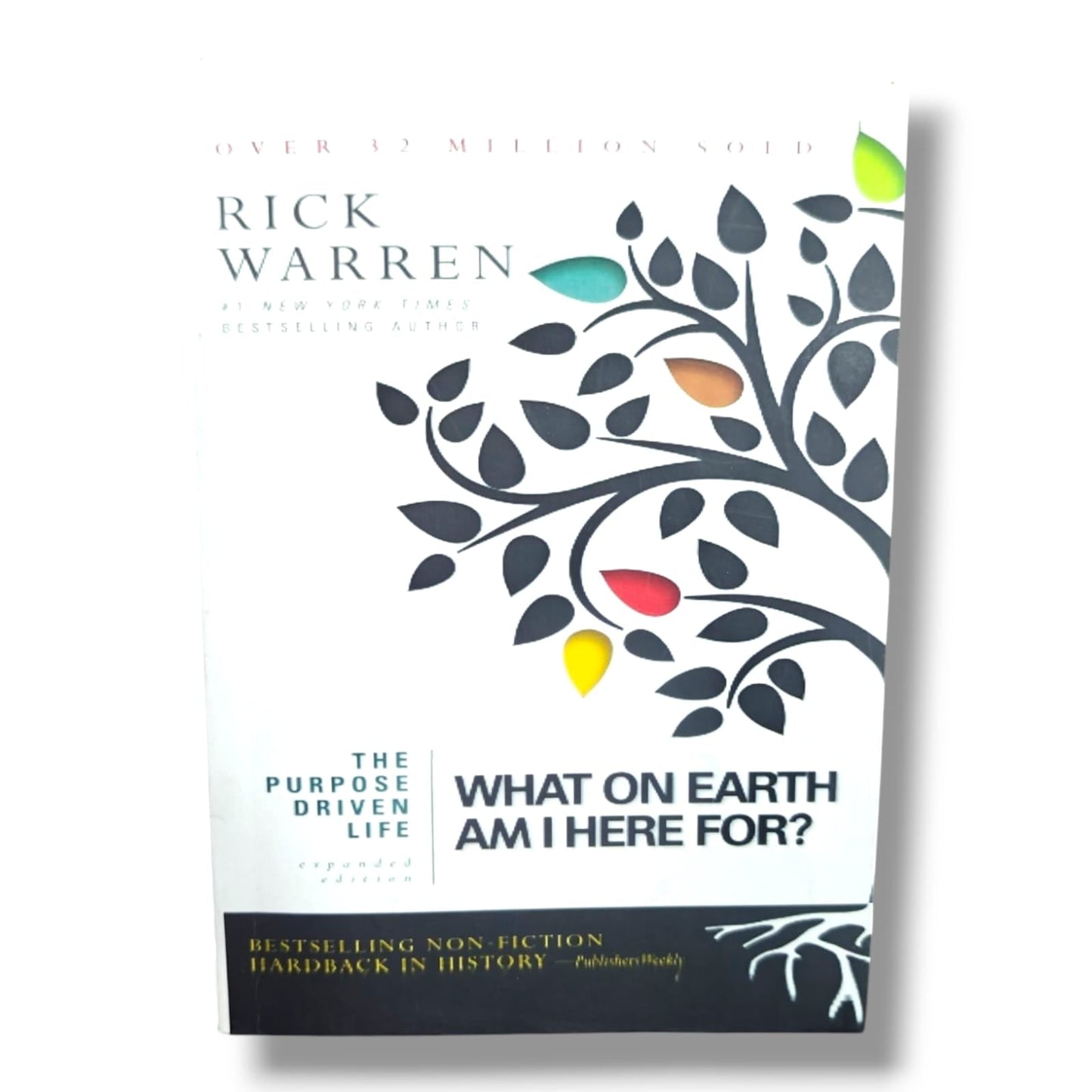 The Purpose Driven Life: What on Earth Am I Here For? (Expanded Edition) by Rick Warren | Christian Spiritual Growth & Purpose Book | English