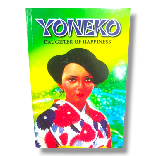 Yoneko: Daughter of Happiness | Christian Inspirational Biography & Faith Story | English Christian Book