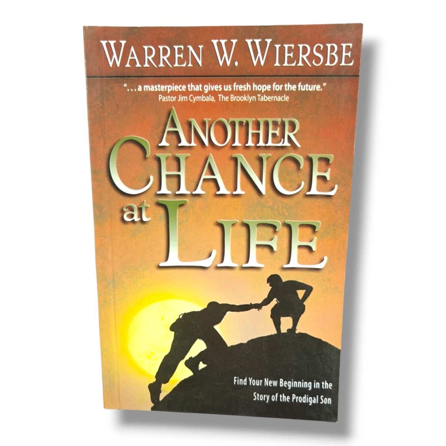 Another Chance at Life: Find Your New Beginning in the Story of the Prodigal Son | Warren W. Wiersbe | English Christian Book