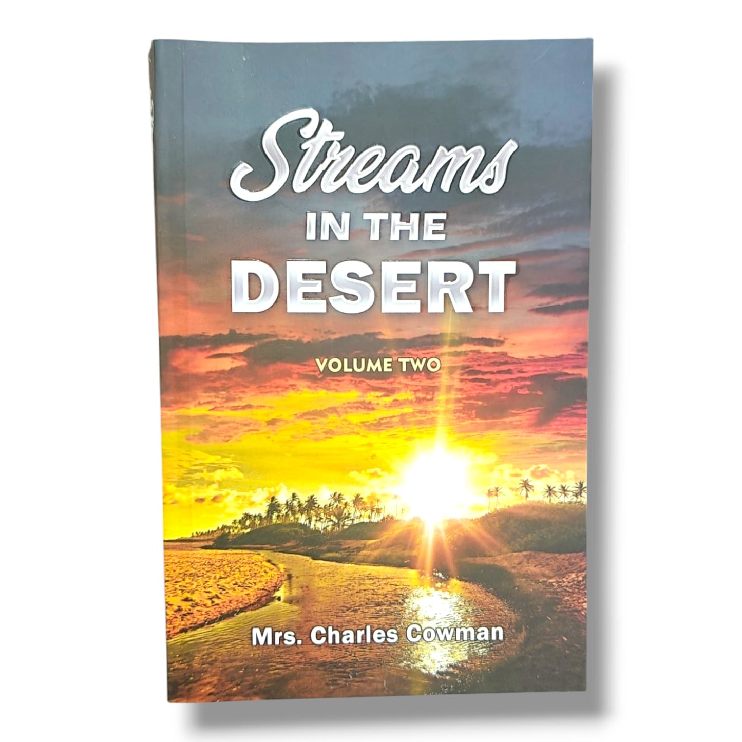 Streams in the Desert | Mrs. Charles Cowman | English Christian Book | Daily Christian Devotional & Spiritual Encouragement