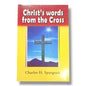 Christ’s Words from the Cross | Charles H. Spurgeon | English Christian Book