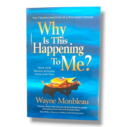 The Transformation of a Wounded Healer | Wayne Monbleau | English Christian Book