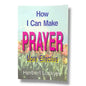 How I Can Make Prayer More Effective | Herbert Lockyer | English Christian Book