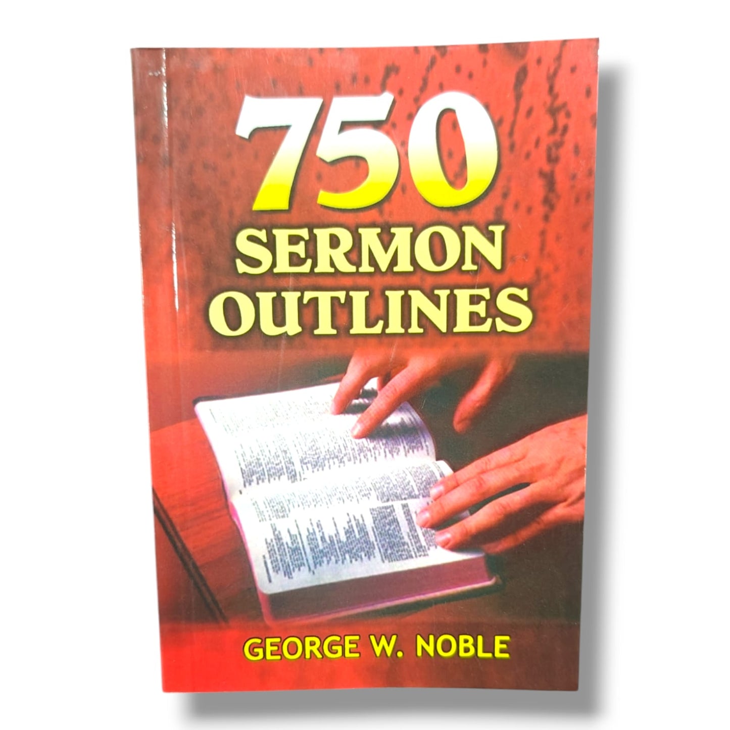 750 Sermon Outlines | George W. Noble | English Christian Book