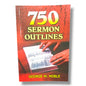 750 Sermon Outlines | George W. Noble | English Christian Book