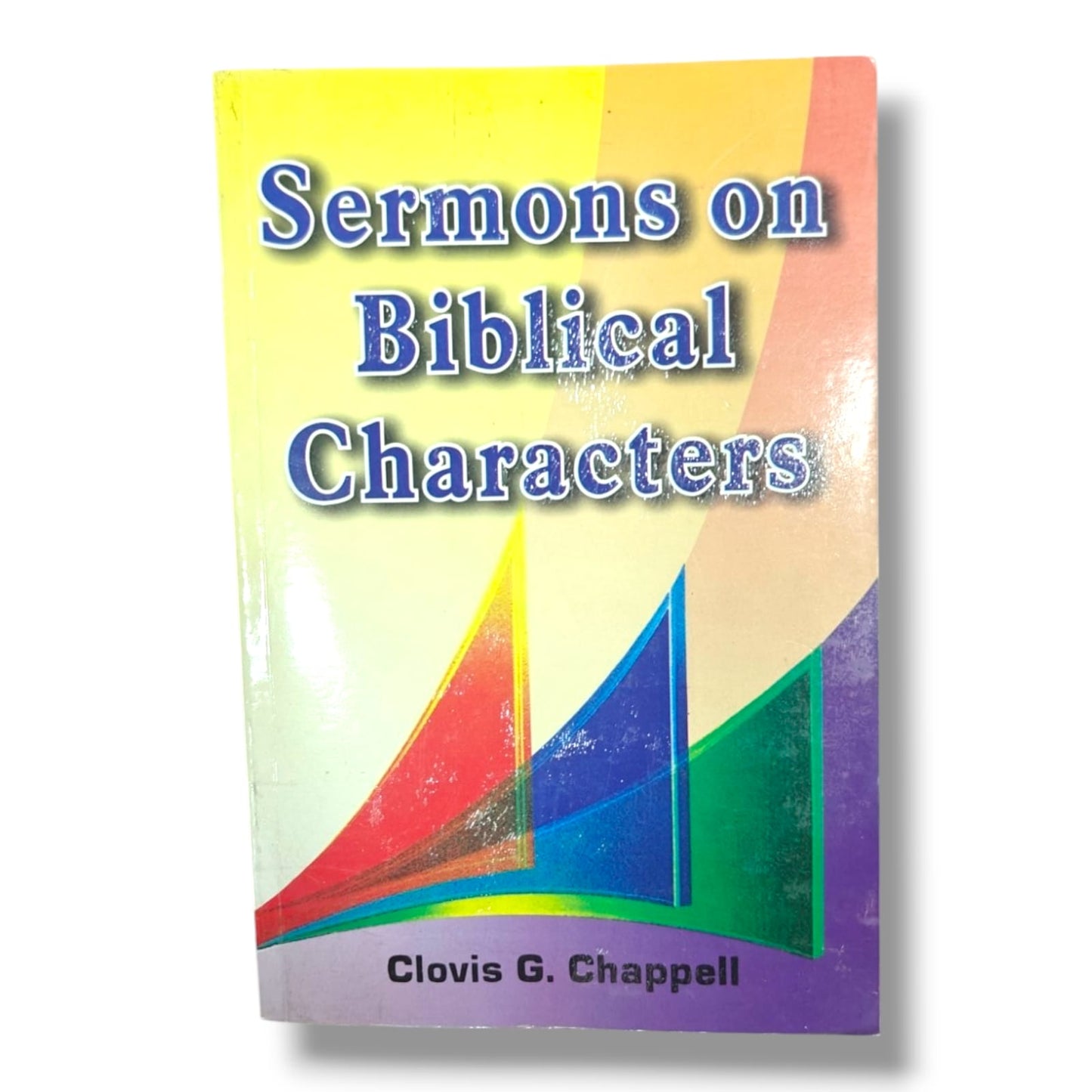 Sermons on Biblical Characters | Clovis G. Chappell | English Christian Book