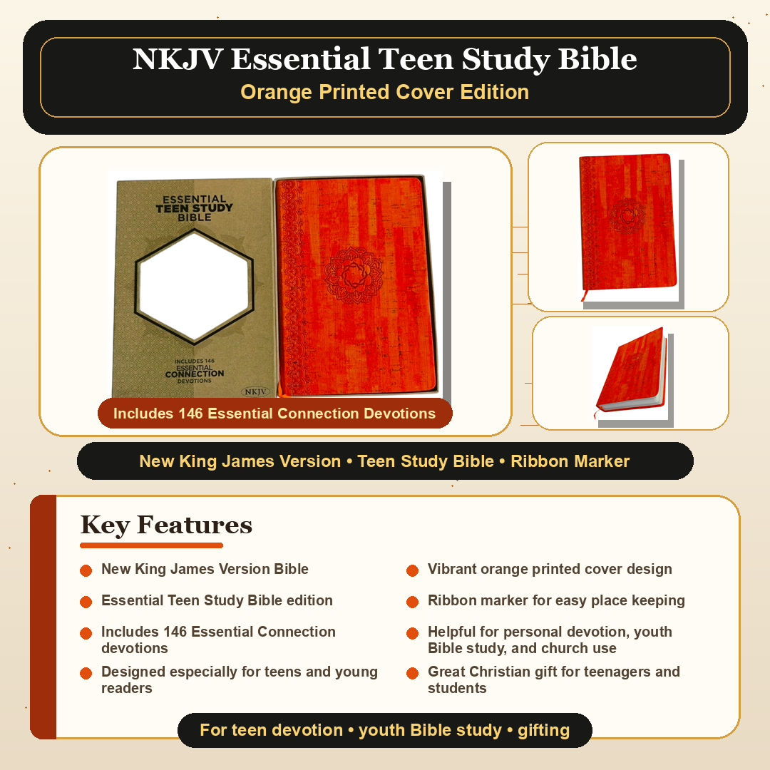 NKJV Essential Teen Study Bible | NKJV Essential Teen Study Bible – Orange Cork LeatherTouch | Holy Bible