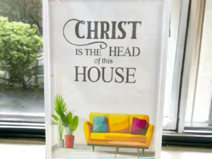 Christ is the Head of the House