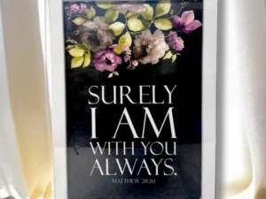 11 inch × 8 inch | Matthew 28:20