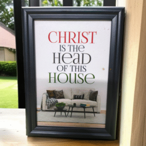Christ is the Head Of the House