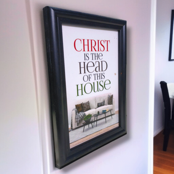 Christ is the Head Of the House 5465644