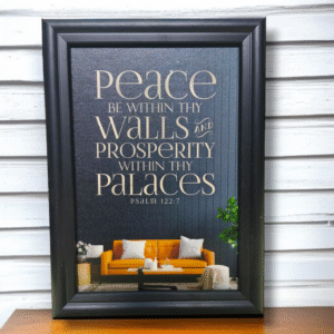 PEACE BE WITHIN THE WALLS PROSPERTITY