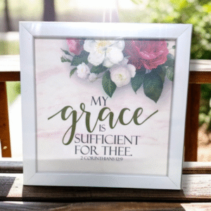 MY GRACE IS SUFFICIENT FOR THEE 65665