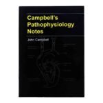 Campbell's Pathophysiology Notes