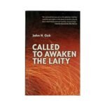 Called to Awaken the Laity