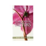 Forgotten Factors