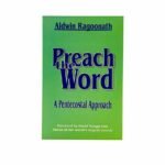 Preach the Word: A Pentecostal Approach (English and Spanish Edition)