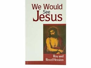 We would See Jesus