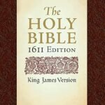 The 1611 King James Version of the Holy Bible, a classic edition of the Christian scripture.