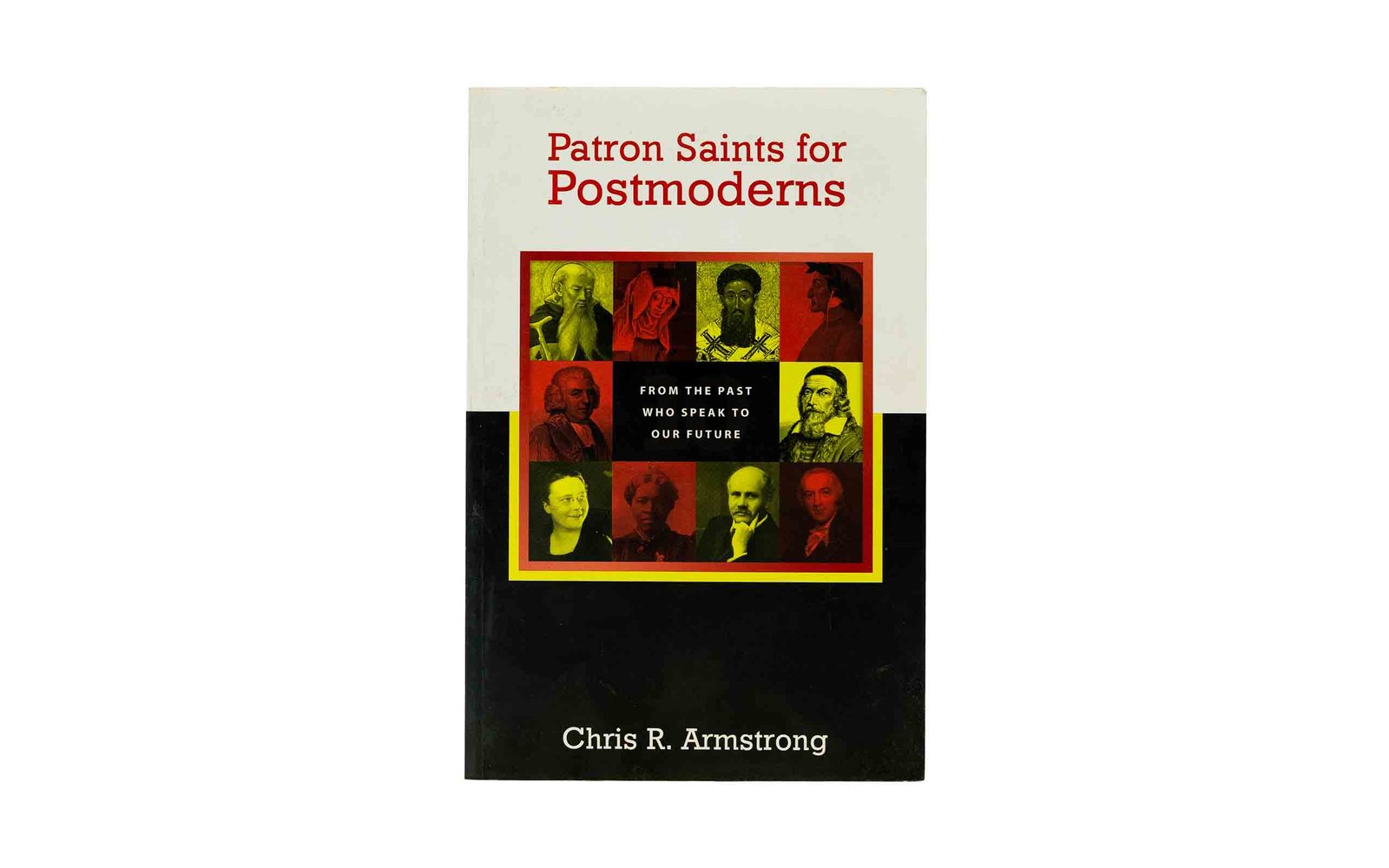 Patron Saints for Postmoderns