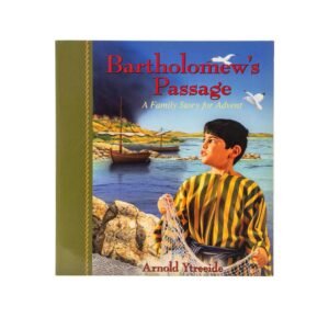 Bartholomew's Passage: A Family Story for Advent