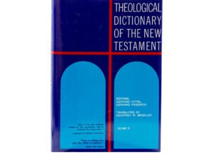 Theological Dictionary of the New Testament, Volume 9