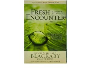 Fresh Encounter: God's Plan for Your Spiritual Awakening