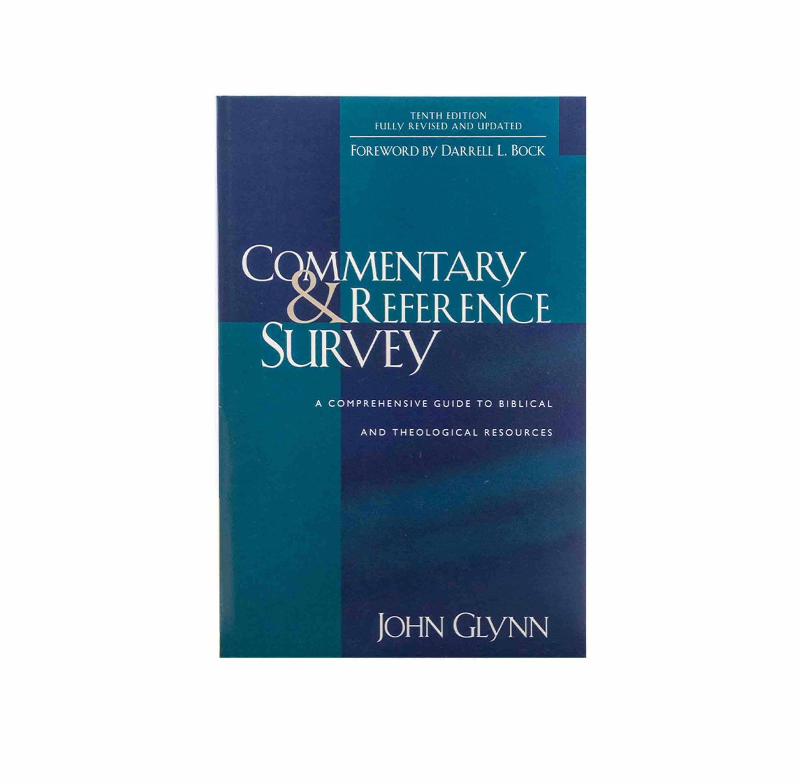Commentary and Reference Survey: A Comprehensive Guide to Biblical and Theological Resources