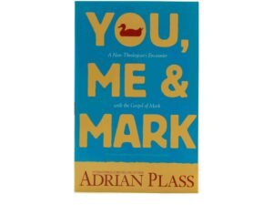 You, Me, and Mark: A Non-Theologian's Encounter with the Gospel of Mark