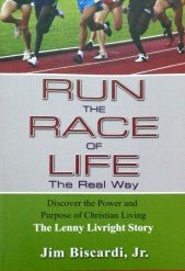 Run the Race of Life: The Real Way