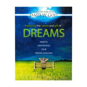 Exploring the Nature and Gift of Dreams: How to Understand Your Dream Language