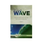 The Fourth Wave: Taking your place in the New Era of Missions