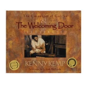 The Carpenter of Galilee & The Welcoming
