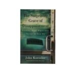 Discover the surprising grace of disappointment and find hope when God seems to fail us in this Christian living book and Bib