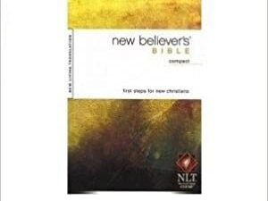 NLT New Believer's Bible Compact, First Steps for New Christians