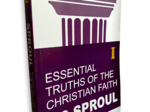 Essential Truths of the Christian Faith. RC Sproul.