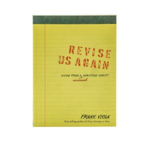 Revise Us Again