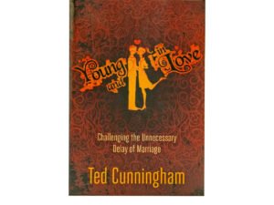 Young and in Love: Challenging the Unnecessary Delay of Marriage